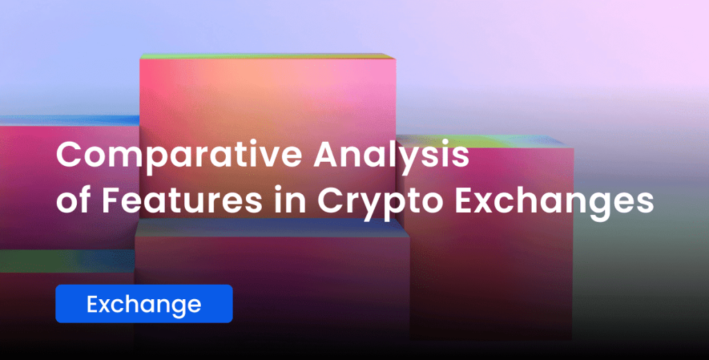 Comparative Analysis of Features in Different Types of Crypto Exchange Software 4 Crypto-exchange-features